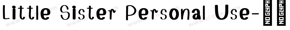 Little Sister Personal Use字体转换